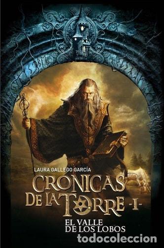 Libros: Cr&oacute;nicas de la Torre I. El Valle de los Lobos - Laura Gallego Garc&iacute;a