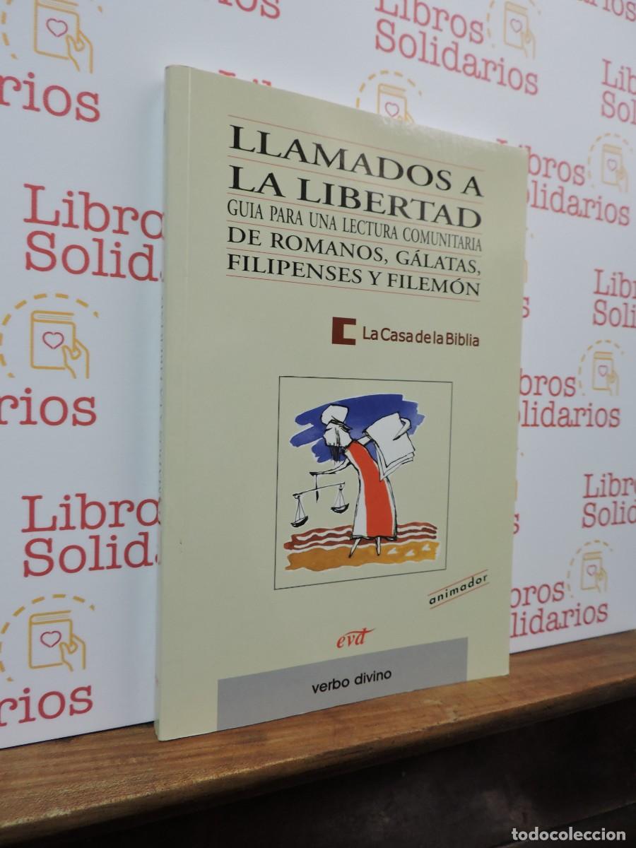 Libros: Llamados a la libertad. Gu&iacute;a para una lectura comunitaria de romanos, G&aacute;latas, Filipenses y Filem&oacute;n.