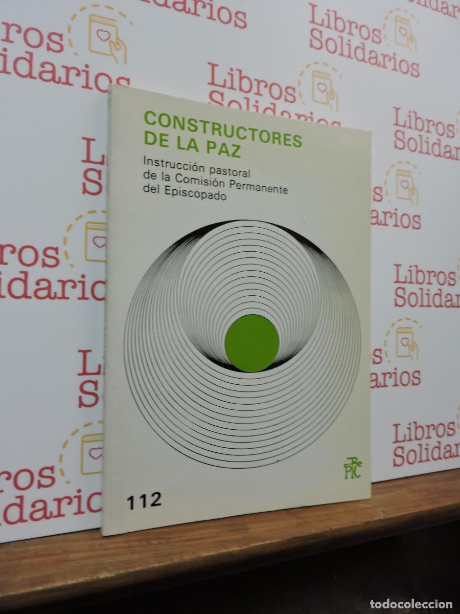 Libros: Constructores de la paz. Instrucci&oacute;n pastoral de la Comisi&oacute;n Permanente del Episcopado. Madrid, 1986