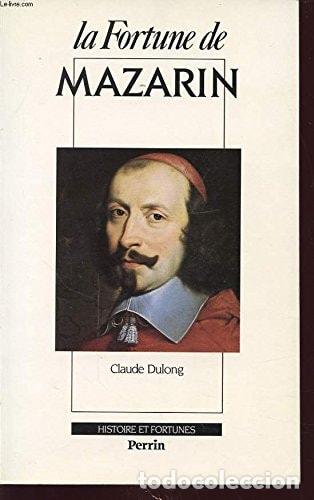 Libros: La fortune de Mazarin - Claude Dulong