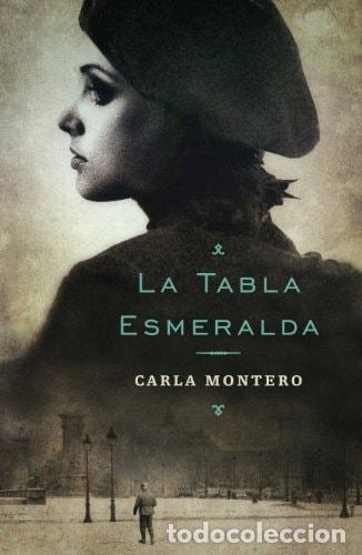 Libros: La tabla esmeralda - Carla Montero