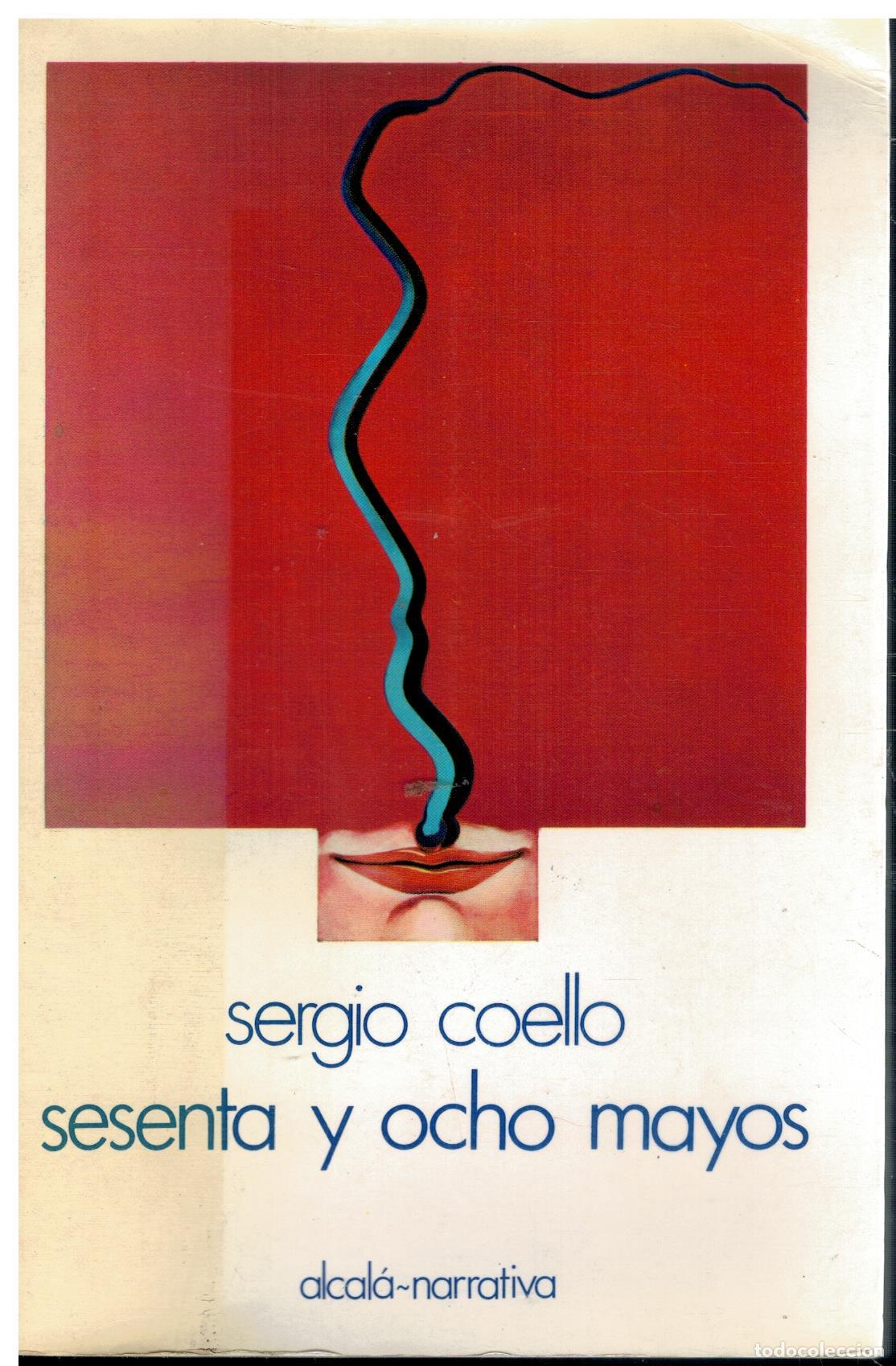 Libros: SESENTA Y OCHO MAYOS. Pr&oacute;logo de Lourdes Ortiz. Premio de Narrativa Ciudad de Alcal&aacute; de Henares 1983