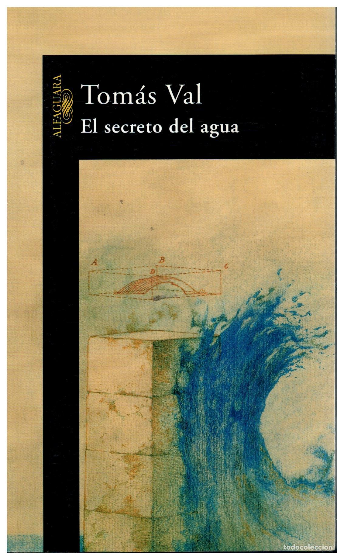 Libros: EL SECRETO DEL AGUA. 1&ordf; edici&oacute;n.