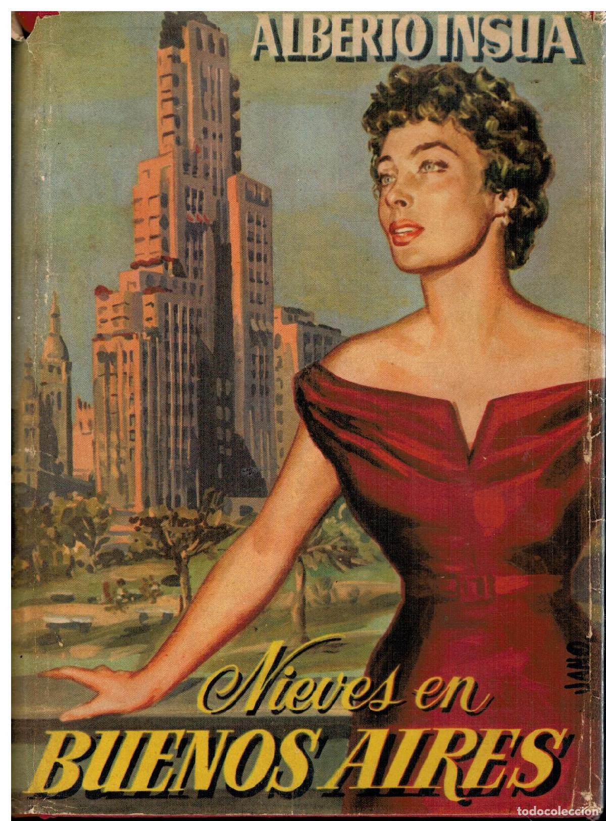 Libros: NIEVES EN BUENOS AIRES. 1&ordf; edici&oacute;n. Cubierta casi desprendida. Ex-libris del anterior propietario.