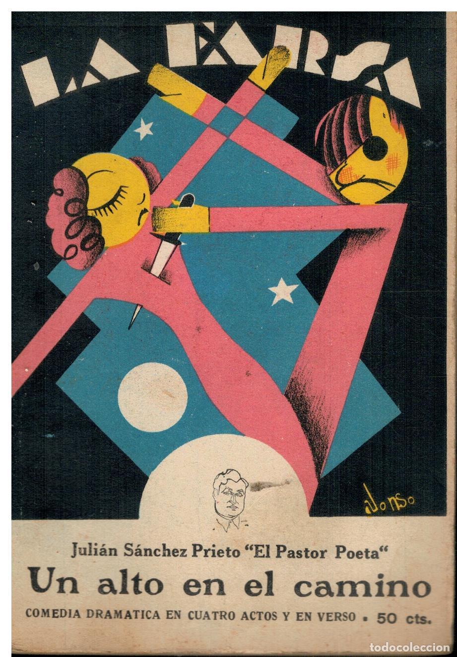 Libros: UN ALTO EN EL CAMINO. Comedia dram&aacute;tica en cuatro actos y en verso. - Foto 1
