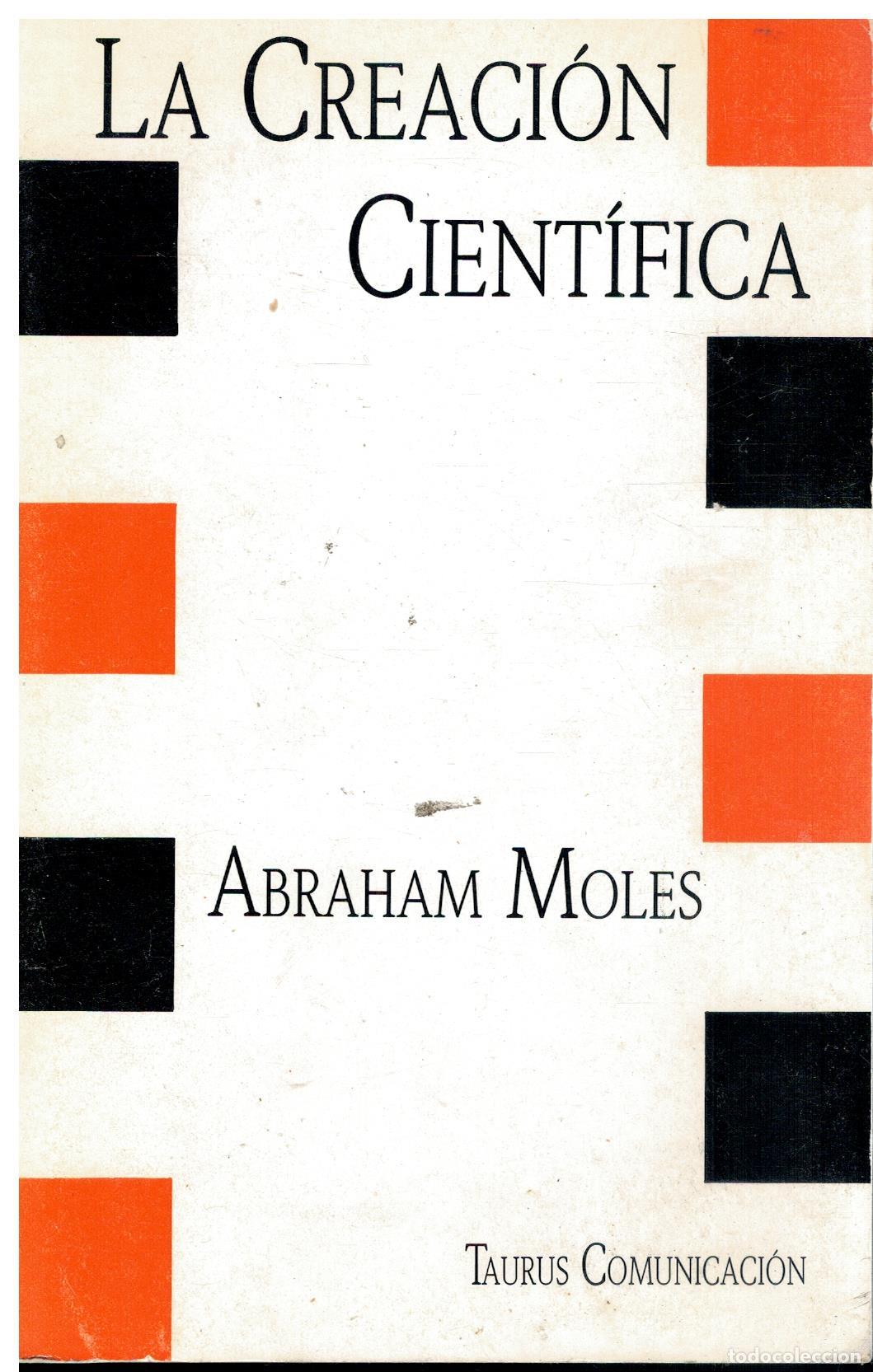 Libros: LA CREACI&Oacute;N CIENT&Iacute;FICA. Pr&oacute;logo, edici&oacute;n y versi&oacute;n castellana de Jos&eacute; Luis Pi&ntilde;uel Raigada.