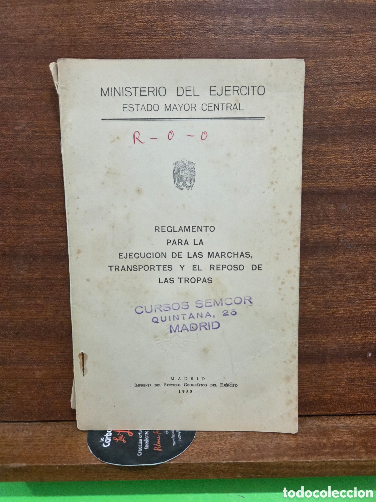 Libros: 1958..&rdquo;&rdquo;REGLAMENTO PARA LA EJECUCI&Oacute;N DE LAS MARCHAS, TRANSPORTES Y EL REPOSO DE LAS TROPAS&rdquo;&rdquo;...M.EJ.