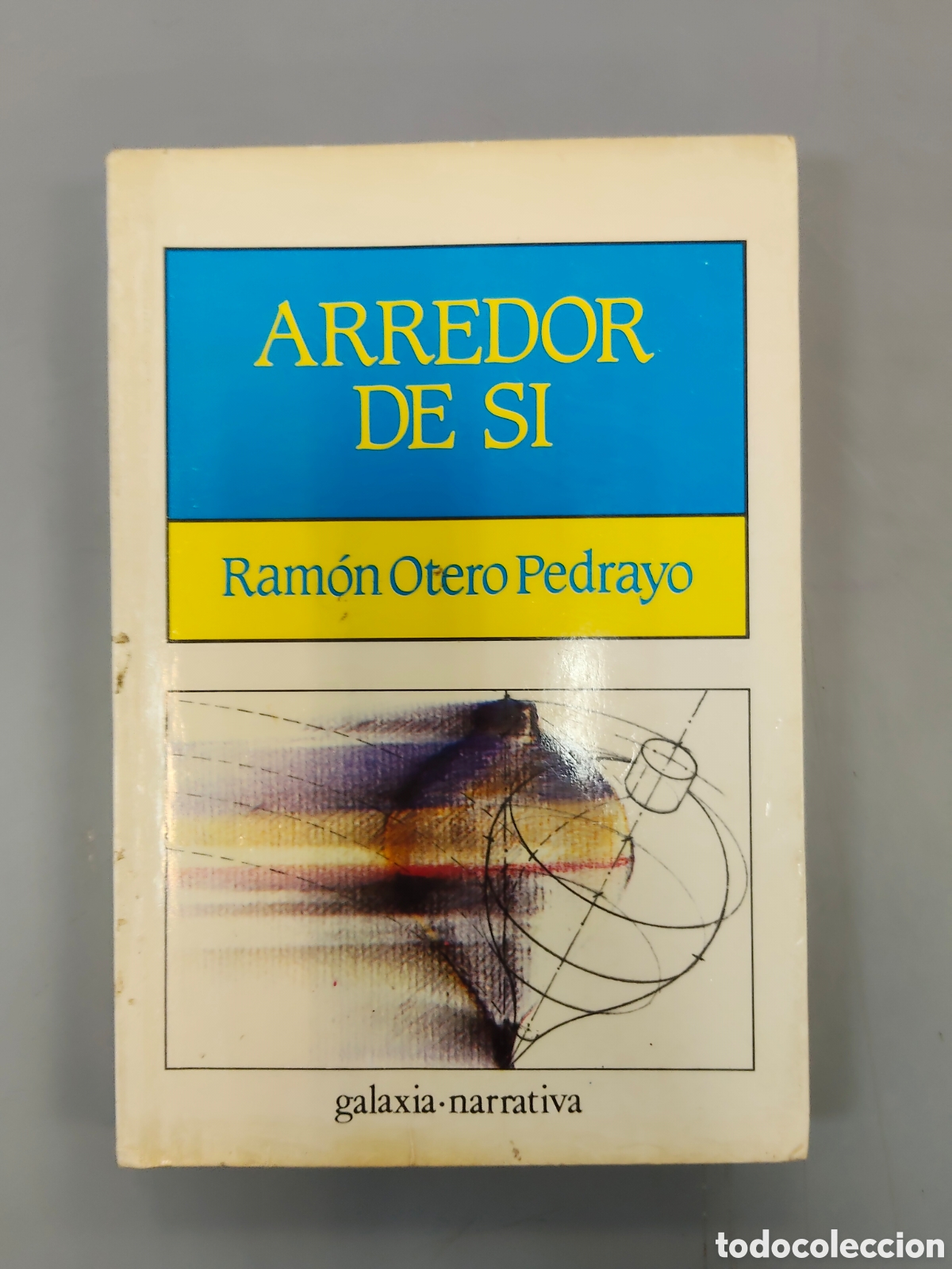 Libros: Arredor de si RAMON OTERO PEDRAYO - Foto 1
