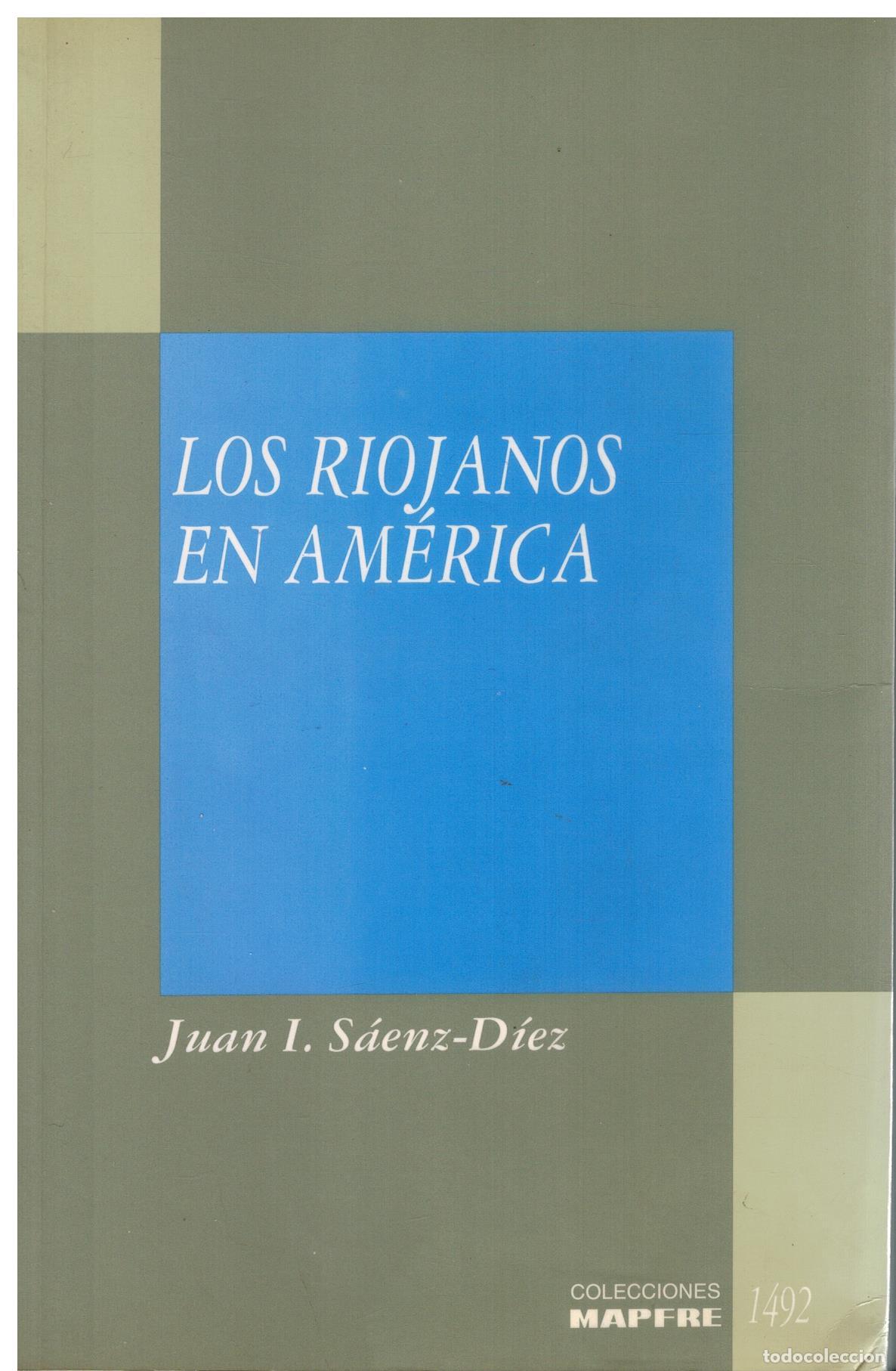 Libros: LOS RIOJANOS EN AM&Eacute;RICA.