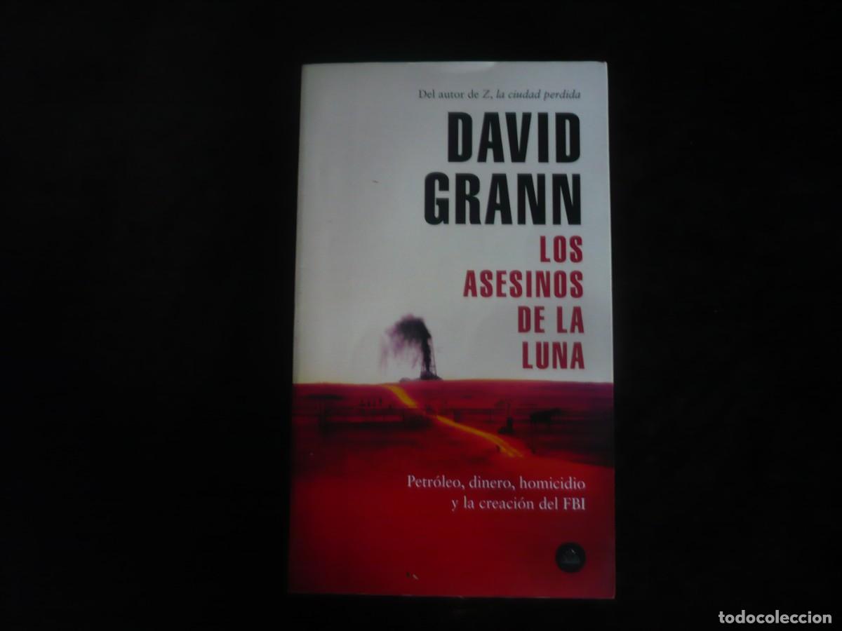 Libros: los asesinos de la luna - david grann - como nuevo