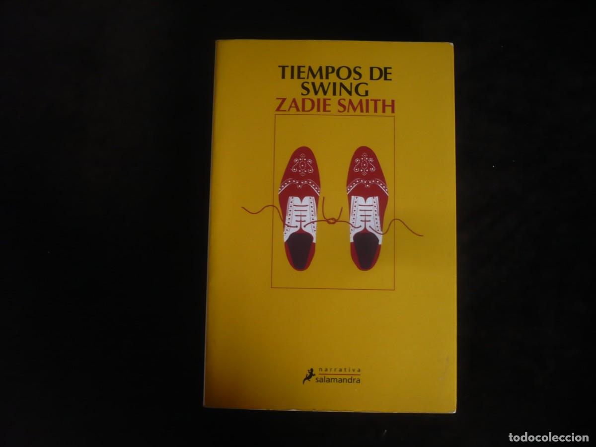 Libros: tiempos de swing - zadie smith