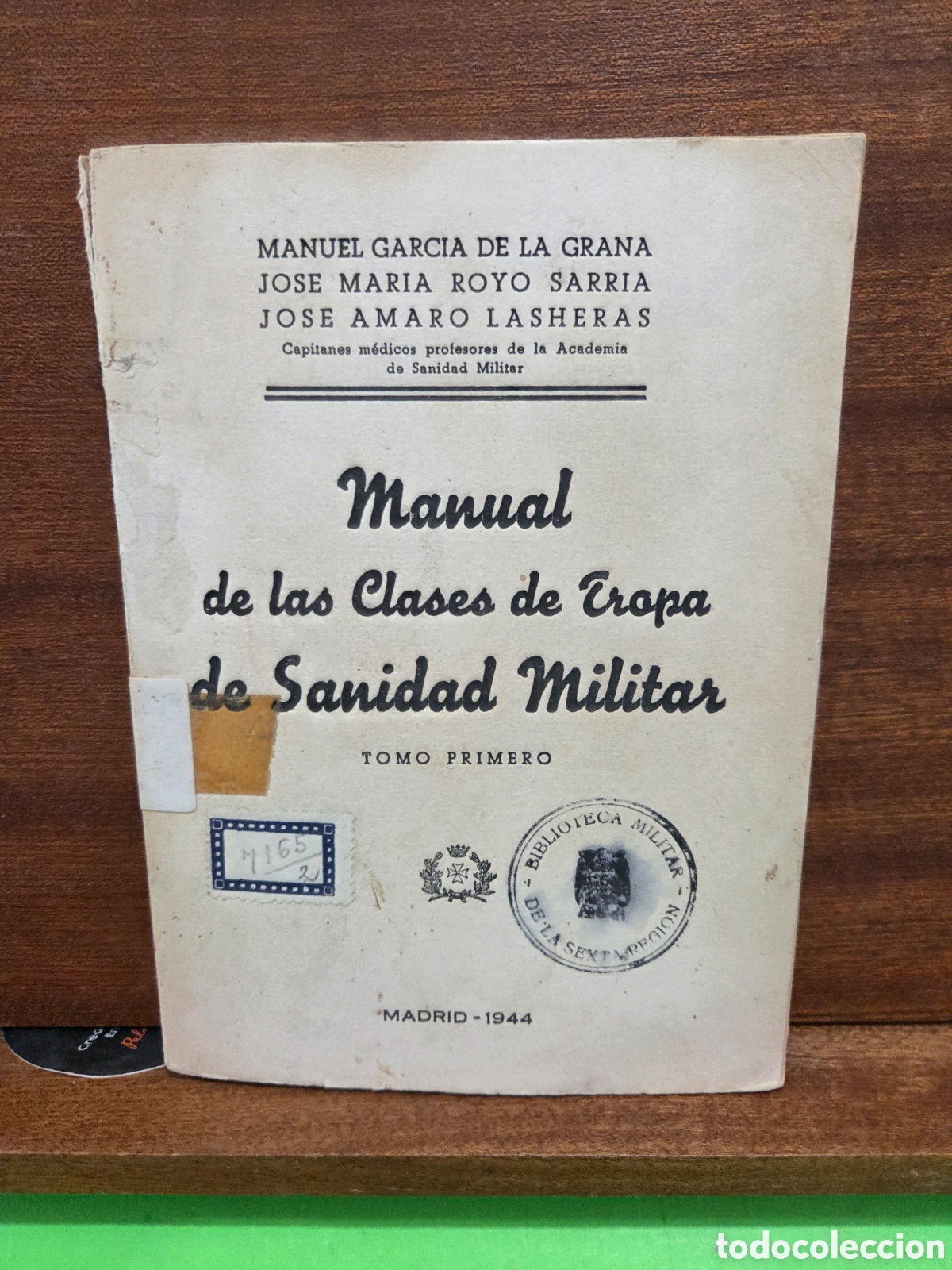 Libros: 1944..&rdquo;&rdquo;MANUAL DE LAS CLASES DE TROPA DE SANIDAD MILITAR&rdquo;&rdquo;...VV.AA..TOMO PRIMERO...