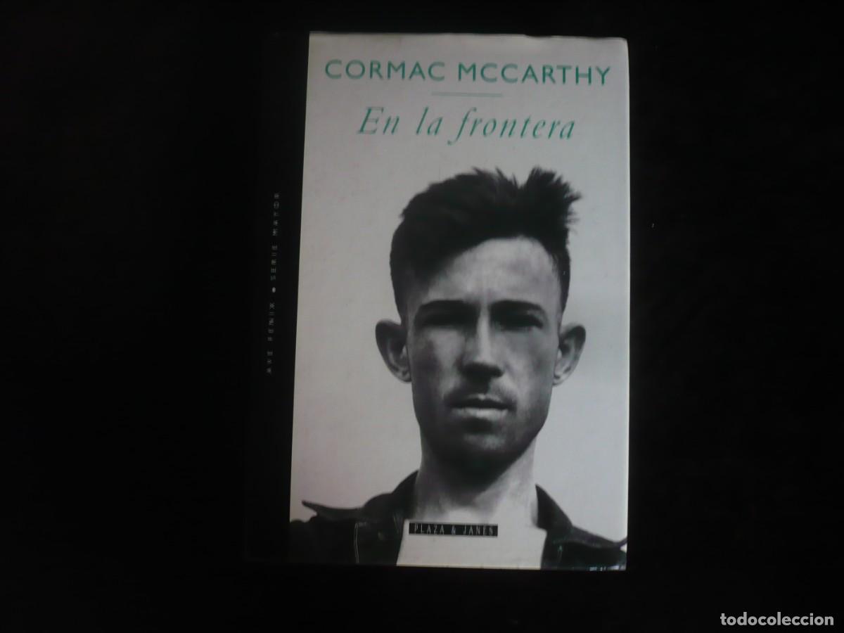 Libros: en la frontera - cormac mccarthy