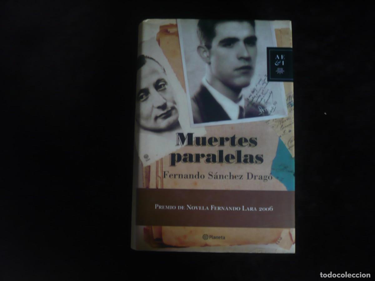 Libros: muertes paralelas - fernando sanchez drago - como nuevo