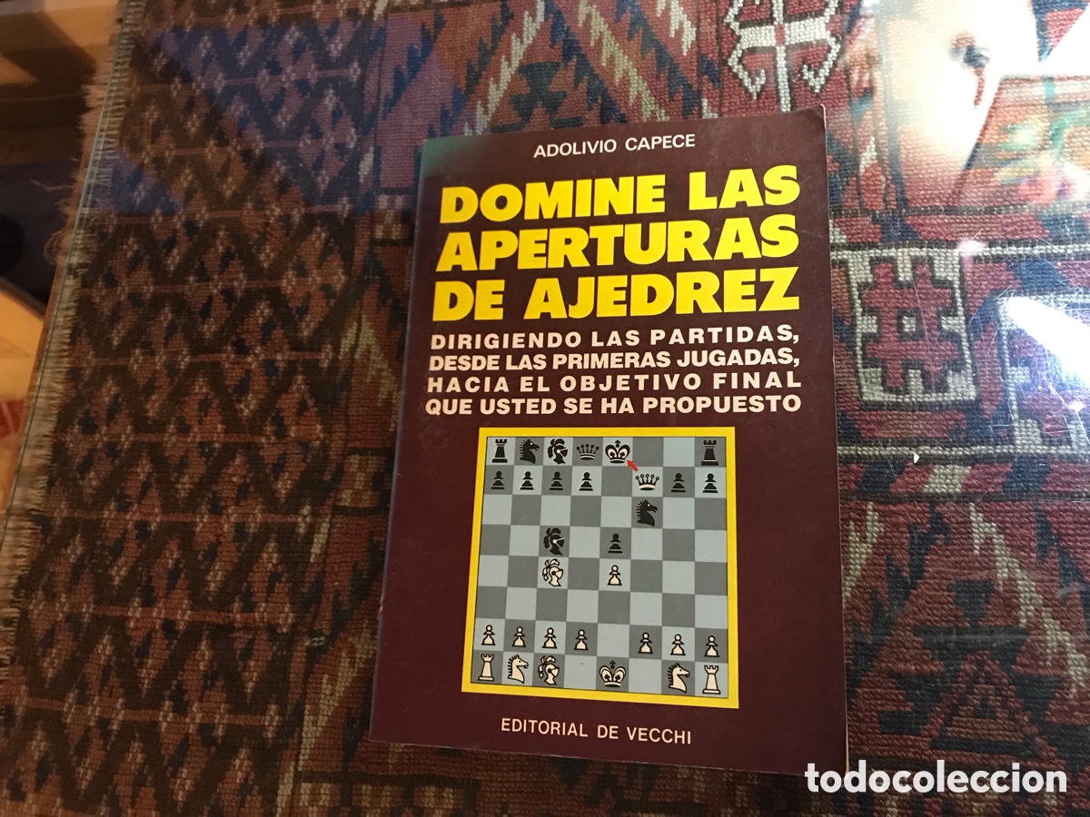 Libros: Domine las aperturas de ajedrez. Adolivio Capece. Editorial De Vecchi