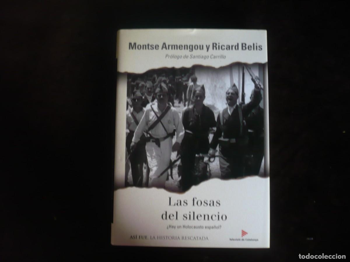 B&uuml;cher: las fosas del silencio - montse armengou y ricard belis - como nuevo