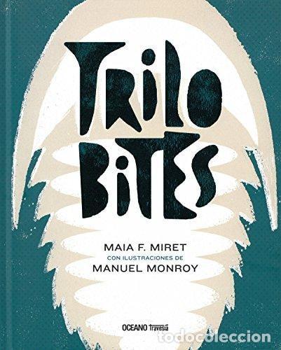 Libros: Trilobites - Maia F. Miret, Manuel Monroy - Maia F. Miret, Manuel Monroy