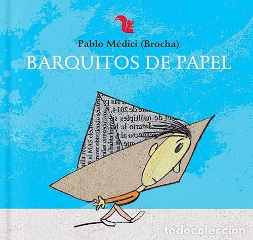 B&uuml;cher: barquitos de papel td (Spanish Edition) - medici pablo - medici pablo