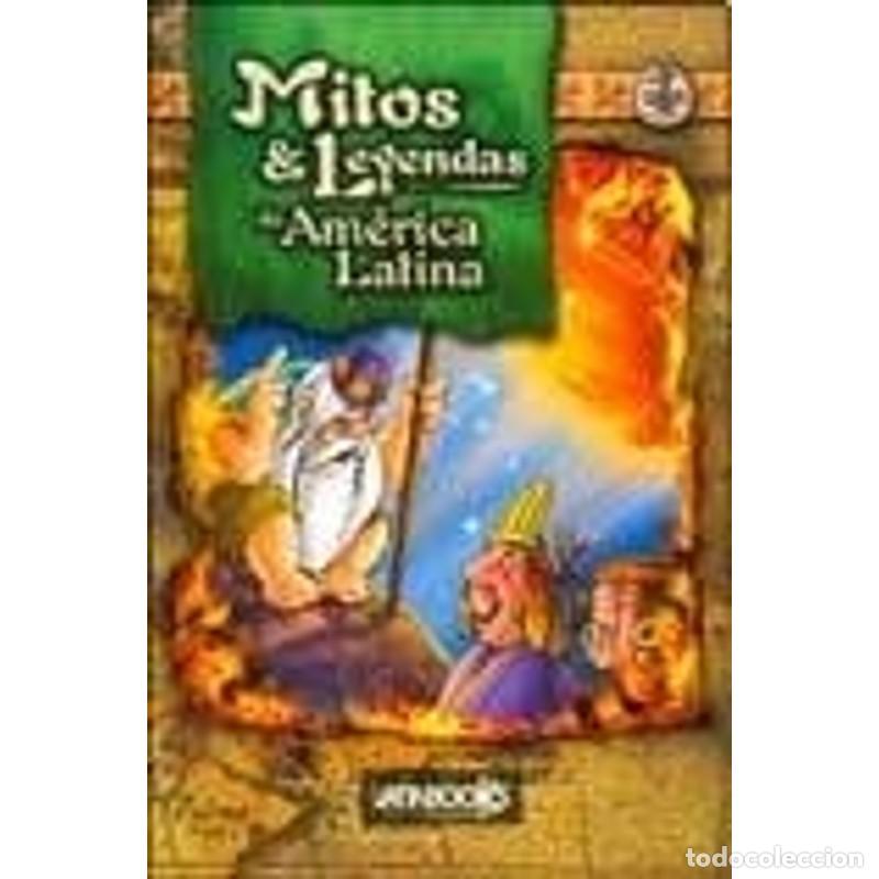 Libros: Mitos Y Leyendas De America Latina - ALEJANDRA ERBITI - ALEJANDRA ERBITI