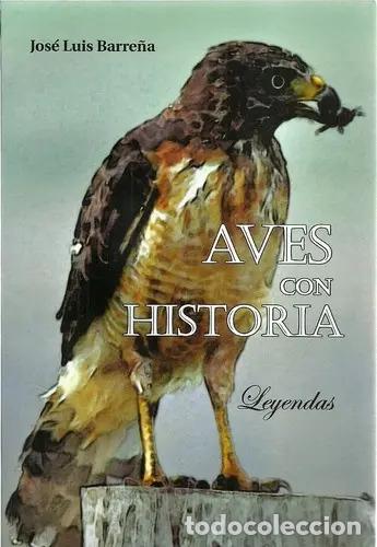 Libros: Aves Con Historia - Barre&ntilde;a Jose Luis - Barre&ntilde;a Jose Luis - Barre&ntilde;a Jose Luis