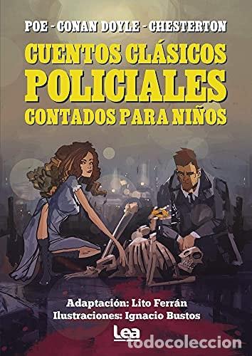 Libros: Cuentos Cl&aacute;sicos Policiales Contados Para Ni&ntilde;os - Edgar Alla - Edgar Allan Poe