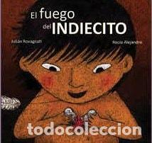 Livres: FUEGO DEL INDIECITO EL - JULIAN ROVAGNATI - JULIAN ROVAGNATI