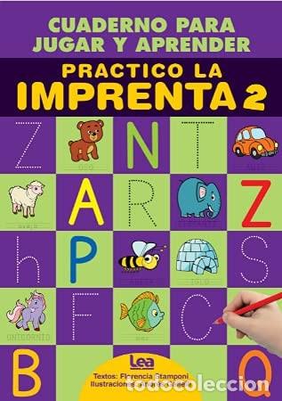 Livros em segunda m&atilde;o: PRACTICO LA IMPRENTA 2 - CUADERNO PARA JUGAR Y APRENDER - FL - FLORENCIA STAMPONI
