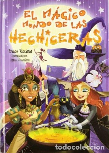 Libros: MAGICO MUNDO DE LAS HECHICERAS, EL (Spanish Edition) - VACCA - VACCARINI FRANCO