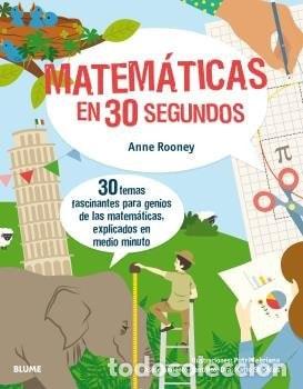 Livres: 30 segundos : matem&aacute;ticas en 30 segundos : 30 temas fascinan - Anne Rooney
