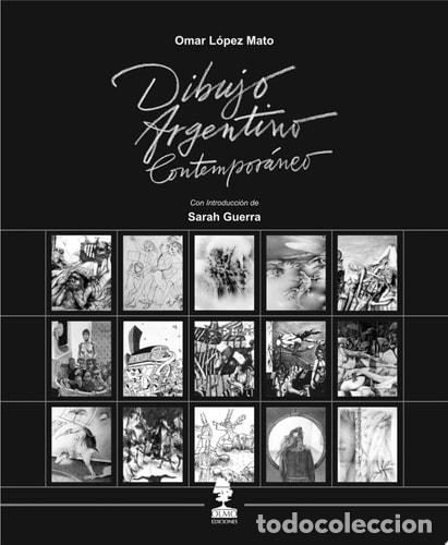 Livres: Dibujo argentino contempor&aacute;neo - Omar L&oacute;pez Mato - Omar L&oacute;pez Mato