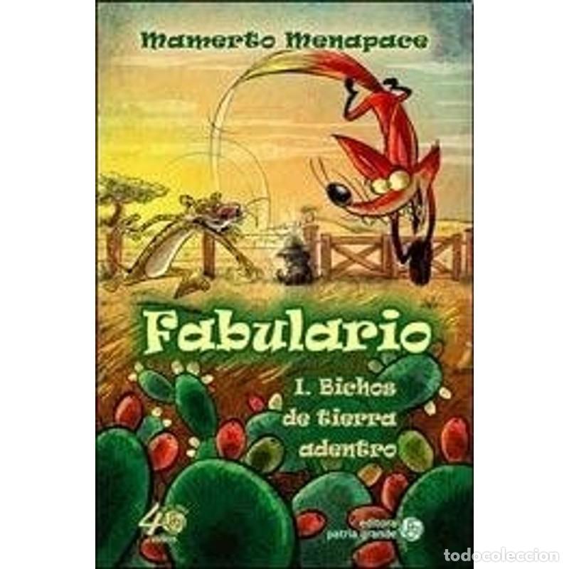 B&uuml;cher: FABULARIO I: BICHOS DE TIERRA ADENTRO - MAMERTO MENAPACE - MAMERTO MENAPACE