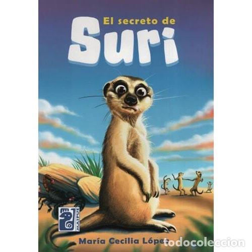 Livres: SECRETO DE SURI, EL - MARIA CECILIA LOPEZ - MARIA CECILIA LOPEZ