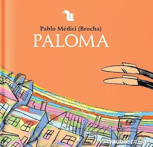 Libros: paloma (Spanish Edition) - medici pablo - medici pablo