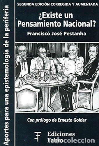 Livros em segunda m&atilde;o: &iquest;Existe un pensamiento nacional? - Francisco Jos&eacute; Pestanha - Francisco Jos&eacute; Pestanha