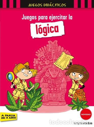 books: Juegos Para Ejercitar La Logica - Patrick Chenot, Sandra Leb - Patrick Chenot, Sandra Lebrun