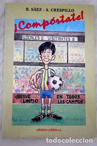 B&uuml;cher: Comportate - Benigno S&aacute;ez, Benigno S&aacute;ez Jim&eacute;nez, Antonio Cre - Benigno S&aacute;ez, Benigno S&aacute;ez Jim&eacute;nez, A