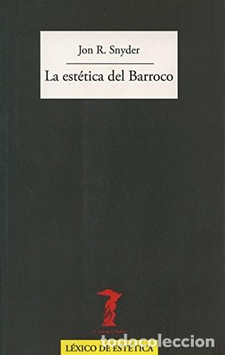 books: La est&eacute;tica del Barroco - Jon R. Snyder - Jon R. Snyder