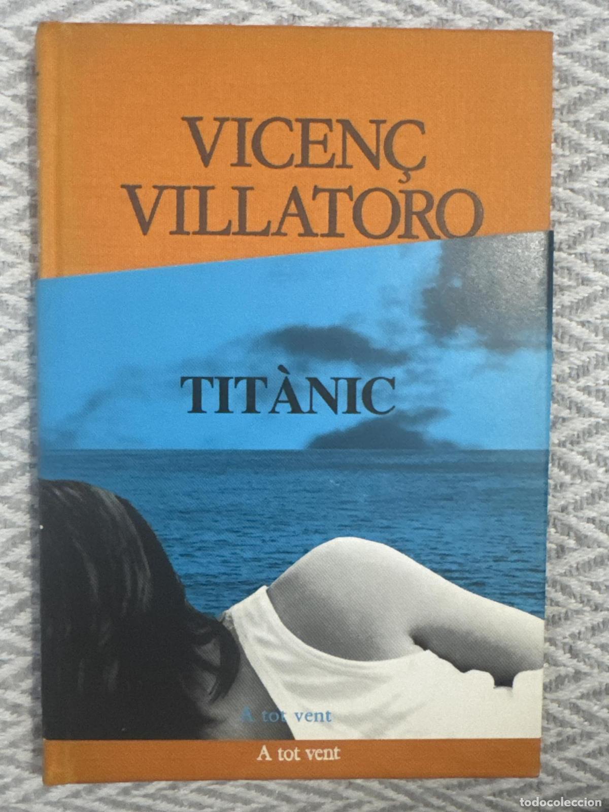 Libros: Tit&agrave;nic - Villatoro, Vicen&ccedil;