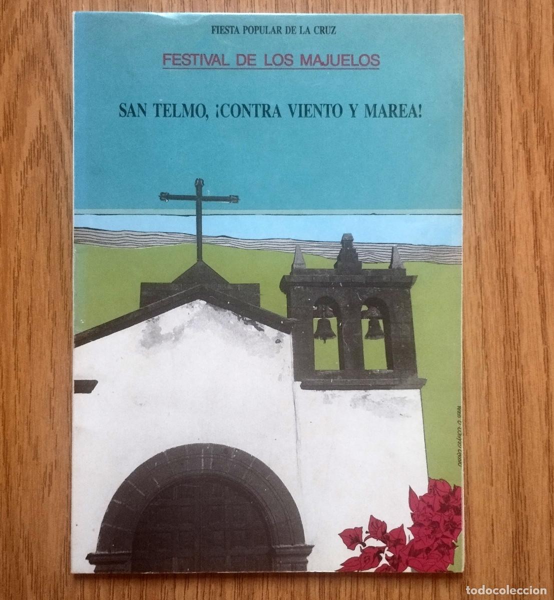 Libros: Libro SAN TELMO &iexcl;CONTRA VIENTO Y MAREA&rdquo; - FESTIVAL DE LOS MAJUELOS - SANTA CRUZ DE TENERIFE