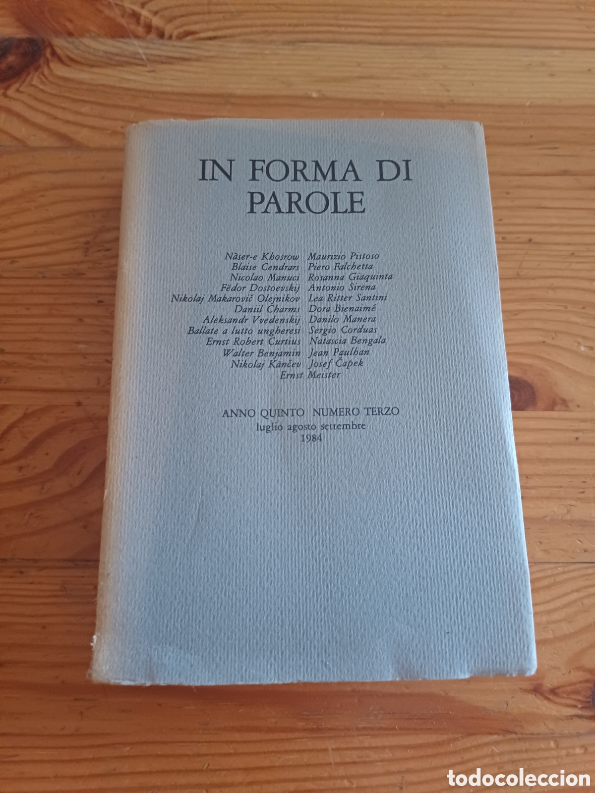 Libros: In forma di parole Anno Quinto Numero Terzo 1984 Khosrow Cendrars Manuci Pistoso Falchetta Sirena