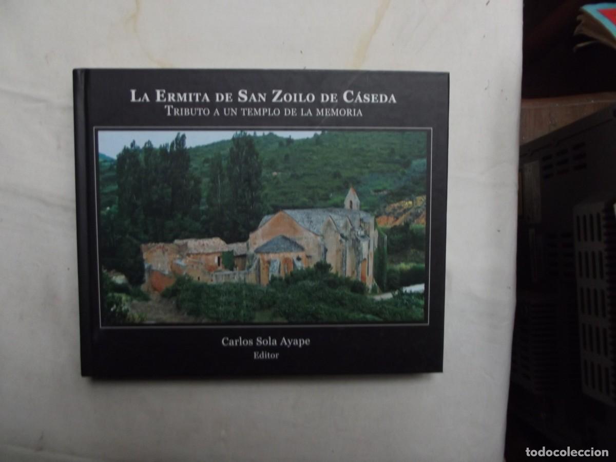 Libros: LA ERMITA DE SAN ZOILO DE CASEDA TRIBUTO A UN TEMPLO DE LA MEMORIA