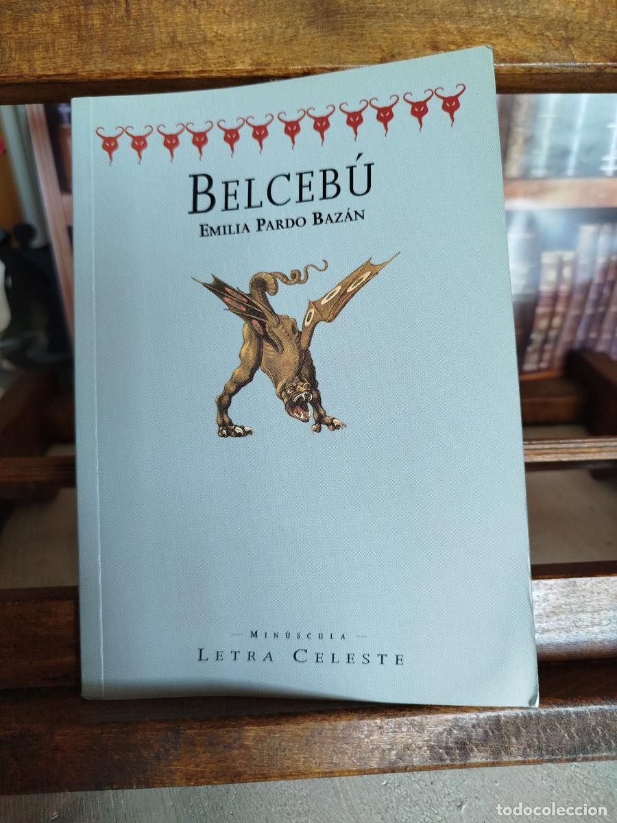 Libros: Belceb&uacute; - Pardo Baz&aacute;n, Emilia, Condesa de (1851-1921)