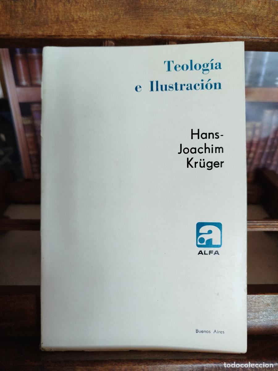 Libros: Teolog&iacute;a e Ilustraci&oacute;n - Kr&uuml;ger, Hans-Joachim