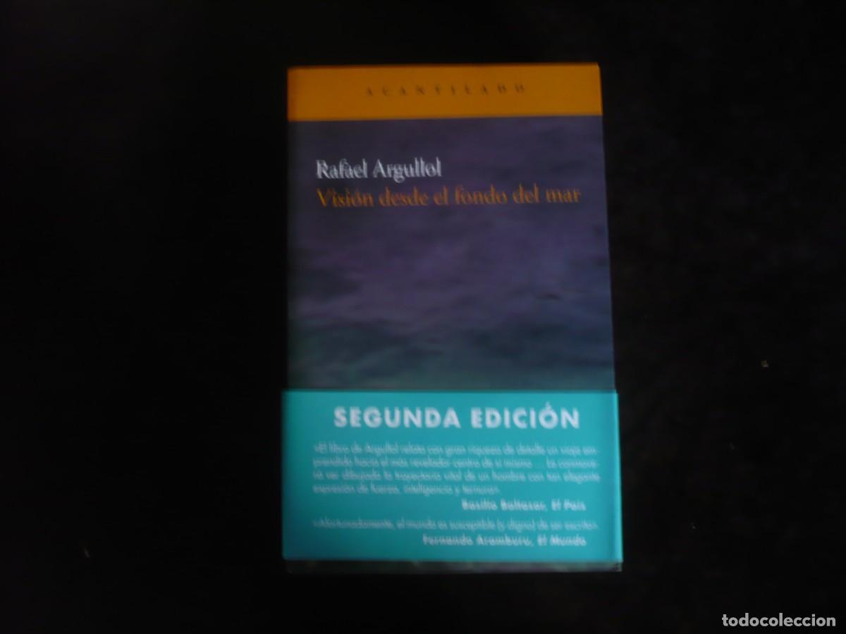 Libros: vision desde el fondo del mar - rafael argullol - como nuevo