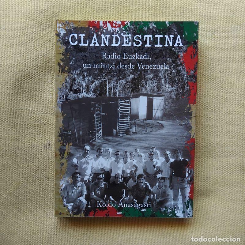 Libros: Clandestina (Firmado y dedicado por el autor) - Koldo Anasagasti