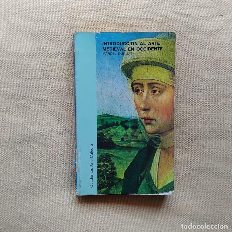 Libri di seconda mano: Introducci&oacute;n al arte medieval en Occidente - Marcel Durliat