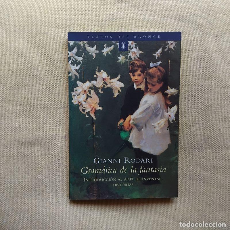 B&uuml;cher: Gram&aacute;tica de la fantas&iacute;a. Introducci&oacute;n al arte de inventar historias - Gianni Rodari