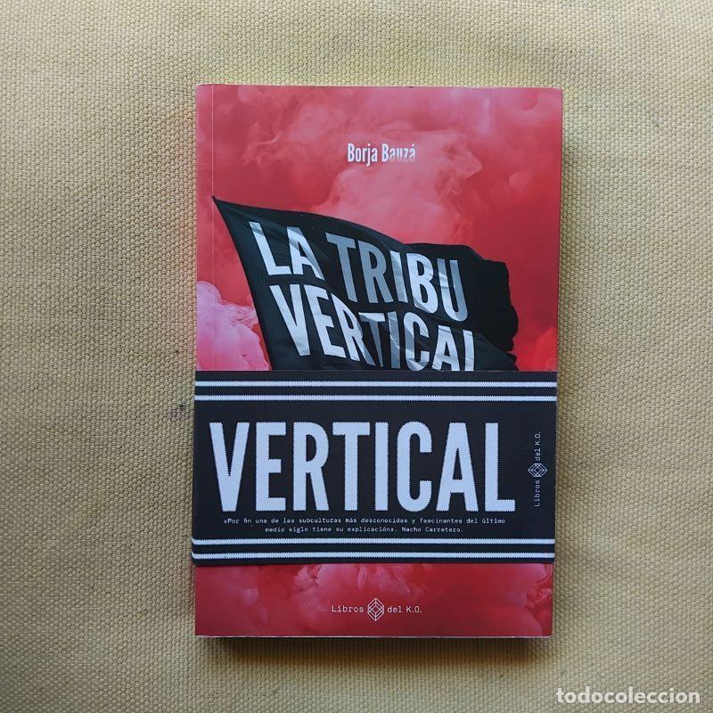 Libros: La tribu vertical - Borja Bauz&aacute;
