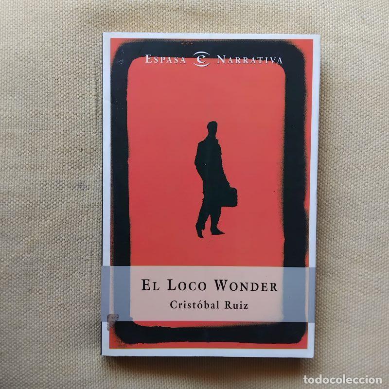 Libros: El loco Wonder - Crist&oacute;bal Ruiz