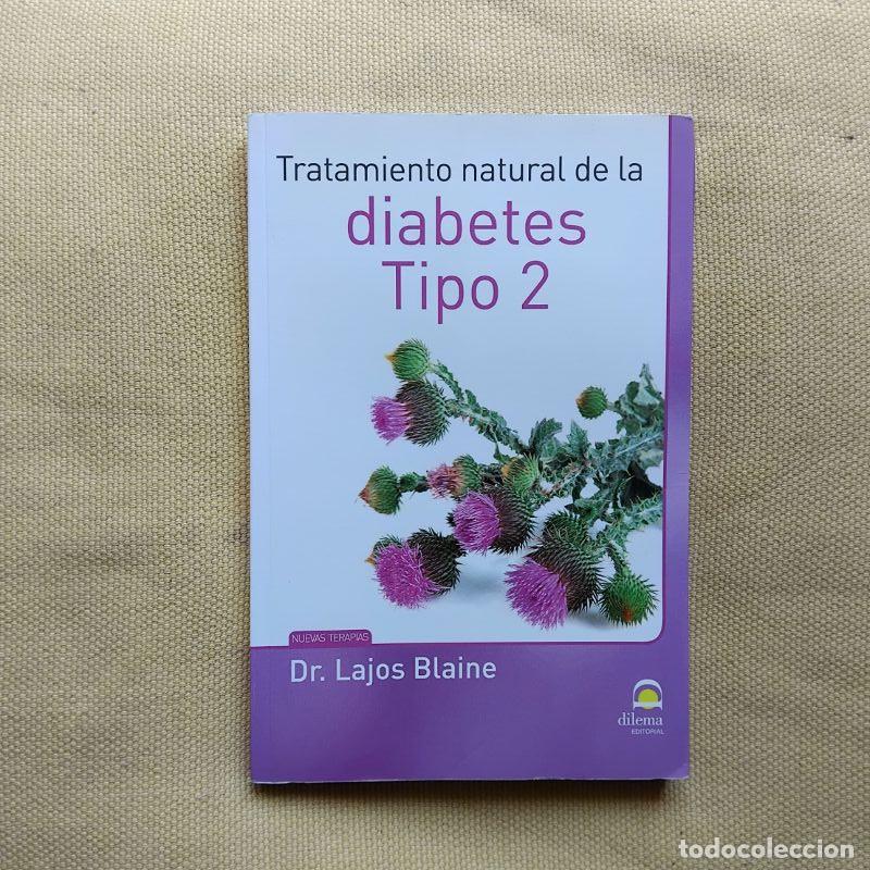 Libros: Tratamiento natural de la diabetes tipo 2 - Dr. Lajos Blaine